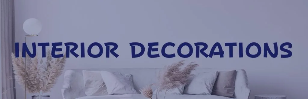 interior decoration